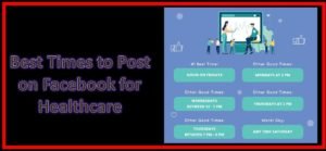 Best Times to Post on Facebook for Healthcare