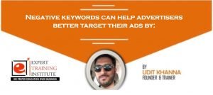 Negative keywords can help advertisers better target their ads by